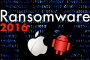 Ransomware 2016, ora anche per Mac e Android